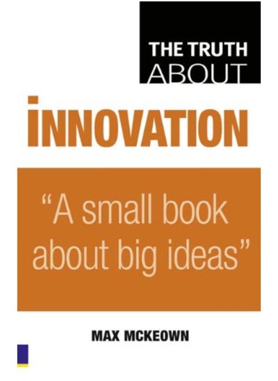 Buy Truth About Innovation: A Small Book About Big Ideas in Egypt