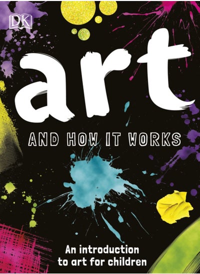 اشتري Art and How it Works : An Introduction to Art for Children في الامارات