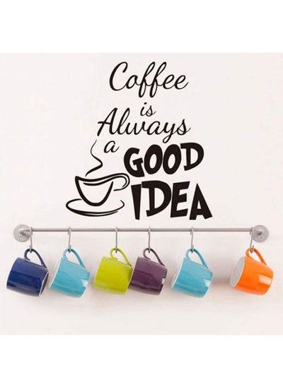 Buy Removable PVC 35X40cm Coffee Is Always A Good Idea Wall Decals Vinyl Stickers Home Decoration DIY PVC Wall Art Living Room Kitchen Wall Sticker in Egypt