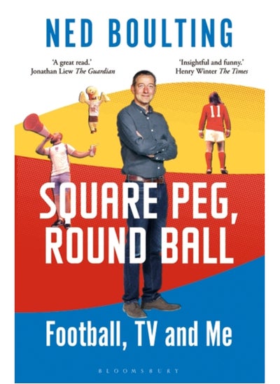 Buy Square Peg, Round Ball: Football, TV and Me : Shortlisted for the Sunday Times Sports Book Awards 2023 in Saudi Arabia