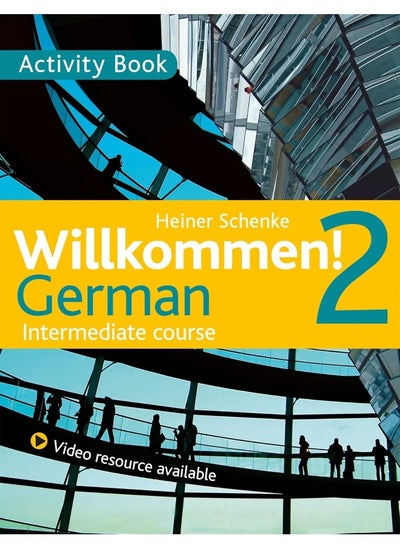 اشتري Willkommen! 2 German Intermediate course: Activity Book في الامارات