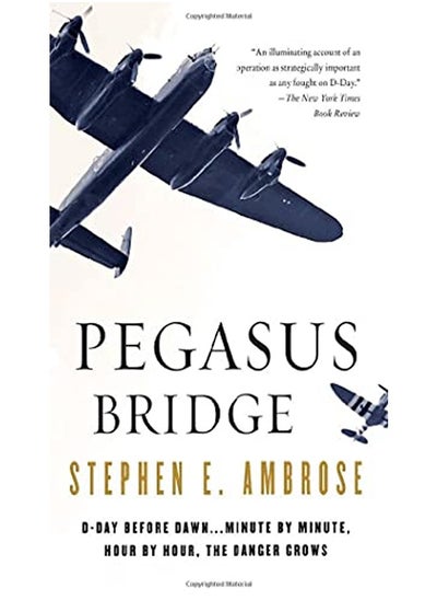 Buy Pegasus Bridge: June 6, 1944 in UAE