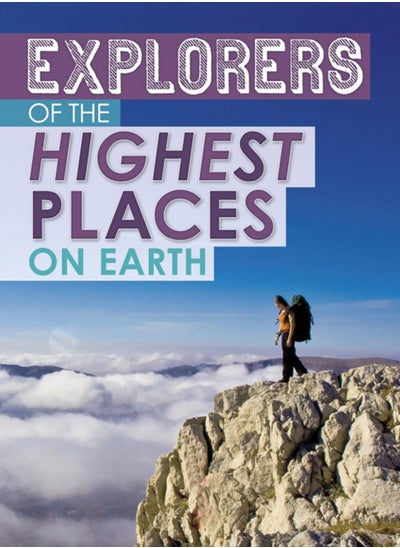 اشتري Explorers of the Highest Places on Earth في السعودية