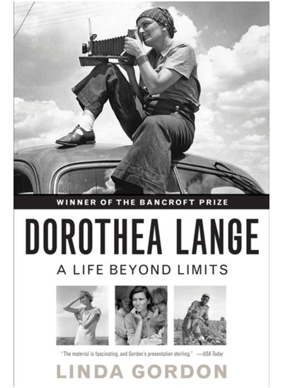 اشتري Dorothea Lange : A Life Beyond Limits في السعودية