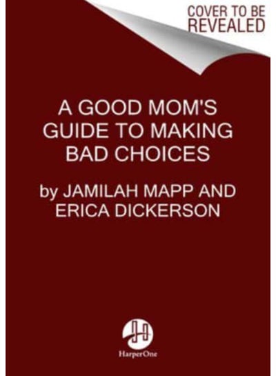 A Good Mom's Guide to Making Bad Choices price in Saudi Arabia | Noon Saudi Arabia | kanbkam