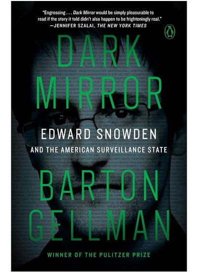 Buy Dark Mirror: Edward Snowden and the American Surveillance State in UAE