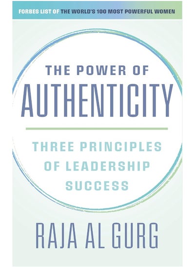 Buy The Power of Authenticity: Three Principles of Leadership Success in UAE