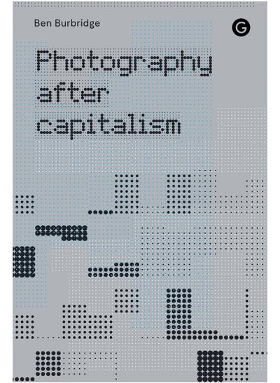 اشتري Photography After Capitalism في الامارات