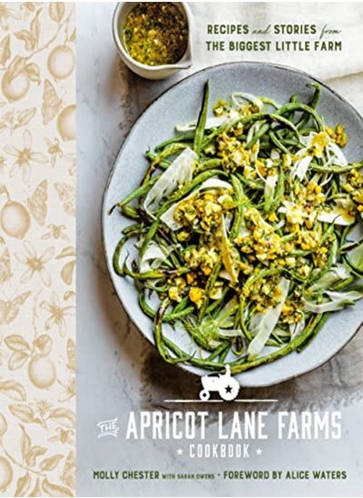 Buy The Apricot Lane Farms Cookbook: Recipes and Stories from the Biggest Little Farm in UAE