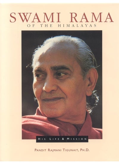 اشتري Swami Rama of the Himalayas: His Life & Mission في الامارات