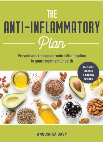 اشتري The Anti-inflammatory Plan : Prevent and Reduce Chronic Inflammation to Guard Against Ill Health في الامارات