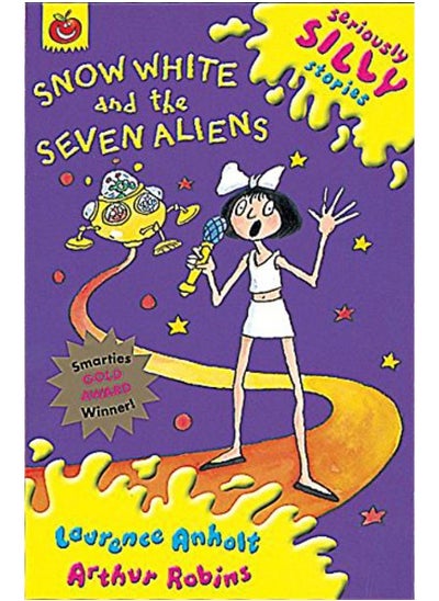 Buy Seriously Silly Stories: Snow White and The Seven Aliens in UAE