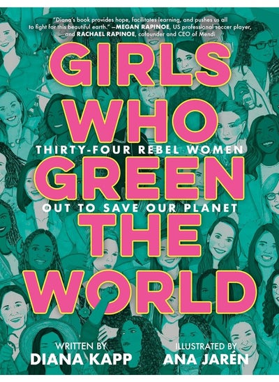 Buy Girls Who Green the World: 34 Rebel Women Out to Save Our Planet in UAE