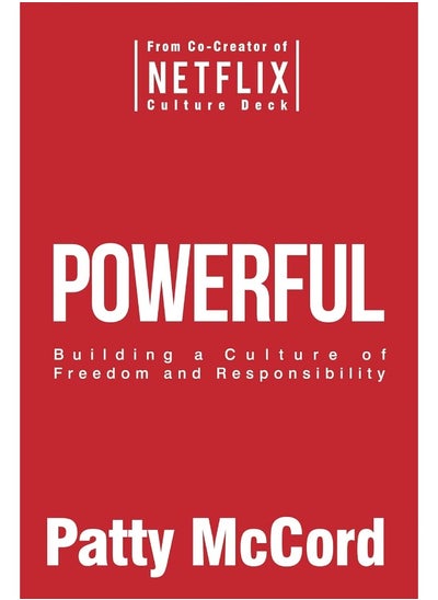 اشتري Powerful (Intl): Building a Culture of Freedom and Responsibility في الامارات