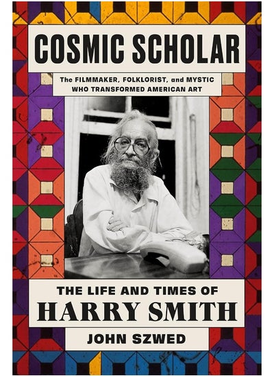 Buy Cosmic Scholar: The Life and Times of Harry Smith in UAE