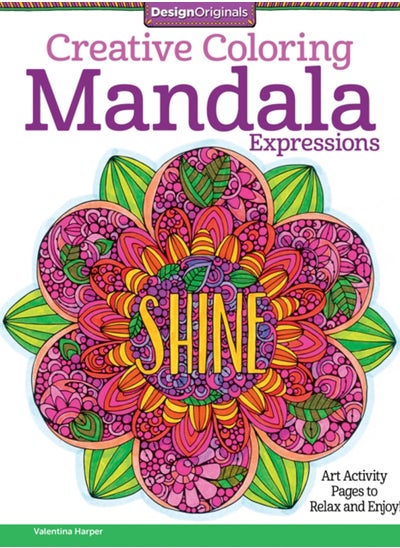 Buy Creative Coloring Mandala Expressions : Art Activity Pages to Relax and Enjoy! in Saudi Arabia