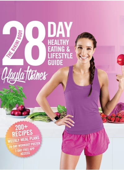 Buy The Bikini Body 28-Day Healthy Eating & Lifestyle Guide : 200 Recipes, Weekly Menus, 4-Week Workout Plan in Saudi Arabia