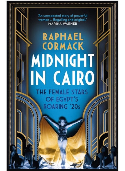 اشتري Midnight in Cairo: The Female Stars of Egypt's Roaring '20s في الامارات