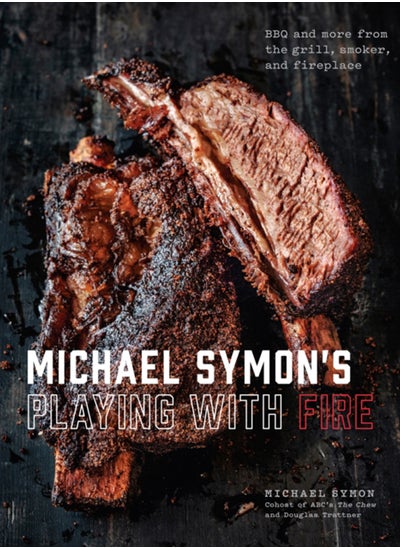 Buy Michael Symon's BBQ : BBQ and More from the Grill, Smoker, and Fireplace in UAE