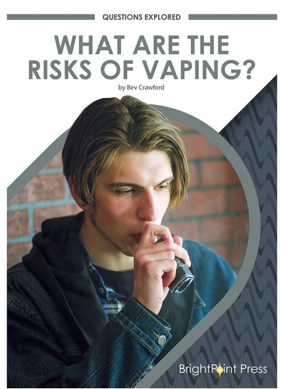 Buy What Are the Risks of Vaping? in UAE