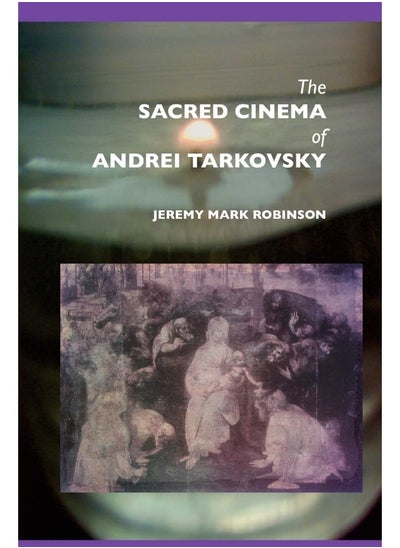 Buy The Sacred Cinema of Andrei Tarkovski in UAE