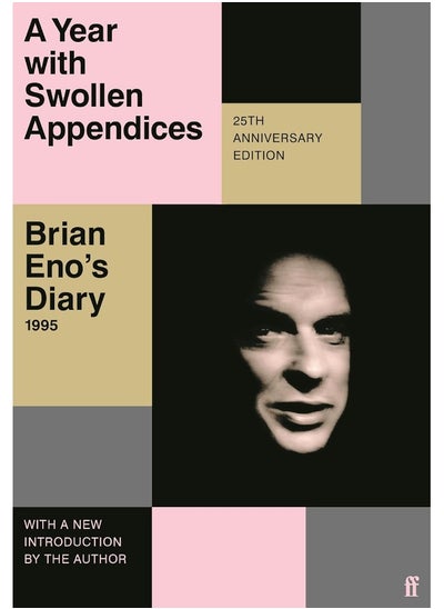 اشتري A Year with Swollen Appendices: Brian Eno's Diary في الامارات