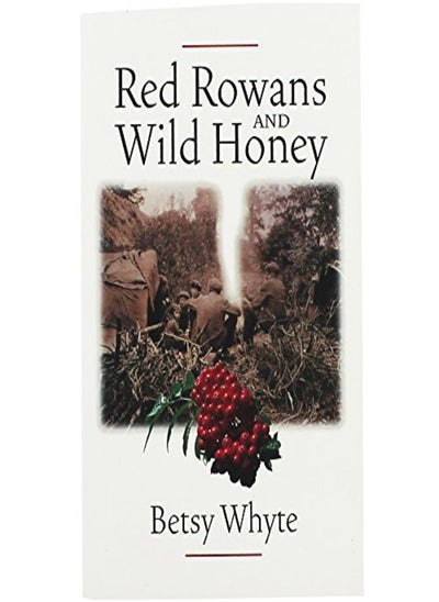 اشتري Red Rowans and Wild Honey في الامارات