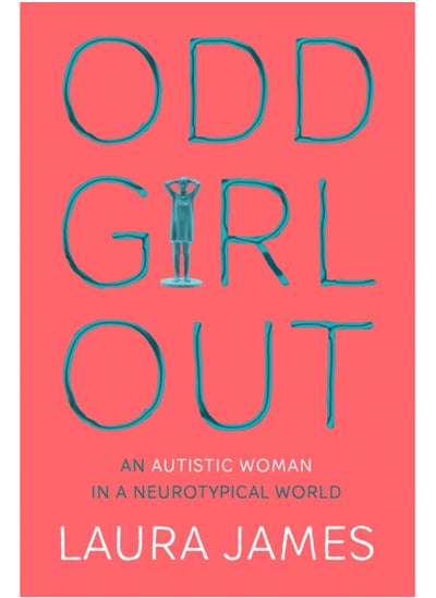 Buy Odd Girl Out : An Autistic Woman in a Neurotypical World in Saudi Arabia