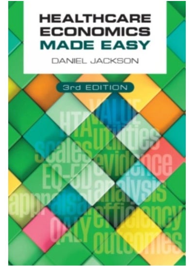 Buy Healthcare Economics Made Easy, Third Edition - Paperback in Saudi Arabia