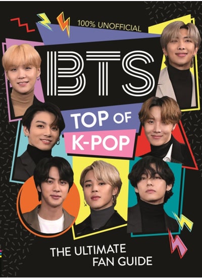 Buy BTS: Top of K-Pop : The Ultimate Fan Guide in Saudi Arabia