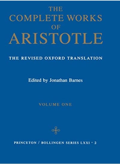 Buy Complete Works of Aristotle, Volume 1: The Revised Oxford Translation in UAE