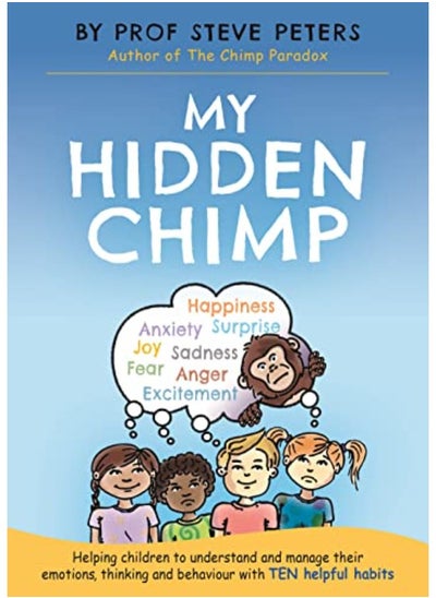 Buy My Hidden Chimp: The new book from the author of The Chimp Paradox in UAE