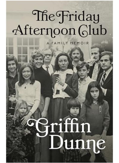 اشتري The Friday Afternoon Club A Family Memoir في الامارات