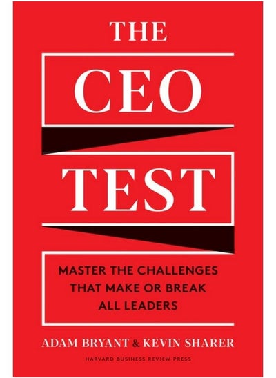 Buy The Ceo Test Master The Challenges That Make Or Break All Leaders in Saudi Arabia