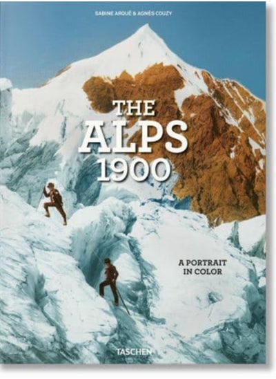 Buy The Alps 1900. A Portrait in Color in UAE