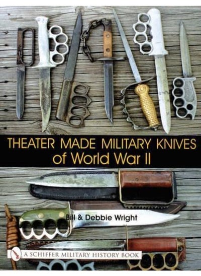 اشتري Theater Made Military Knives of World War II في الامارات