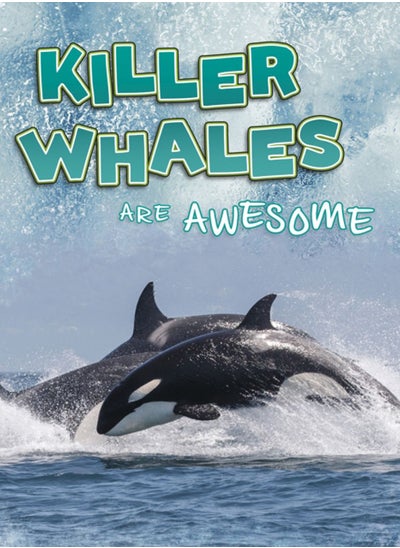 Buy Killer Whales Are Awesome in UAE