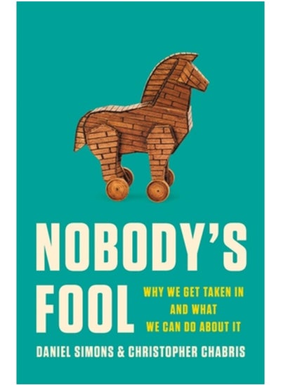 اشتري Nobody's Fool : Why We Get Taken In and What We Can Do about It في السعودية