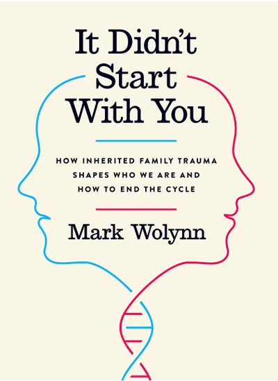 Buy It Didn't Start with You: How Inherited Family Trauma Shapes Who We Are and How to End the Cycle in Egypt