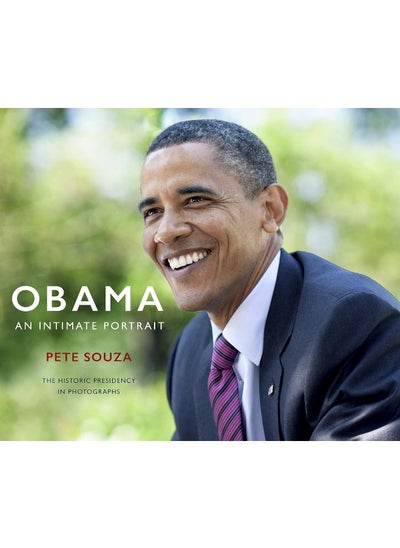 Buy Obama: An Intimate Portrait: The Historic Presidency in Photographs in UAE