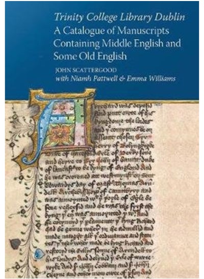 Buy Trinity College Library Dublin : A catalogue of manuscripts containing Middle English and some Old English in Saudi Arabia