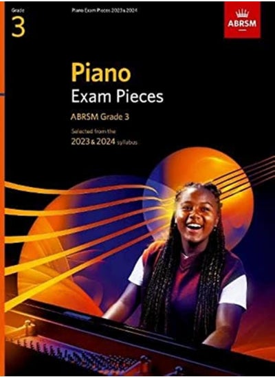 اشتري Piano Exam Pieces 2023 & 2024 Abrsm Grade 3 Selected From The 2023 & 2024 Syllabus by ABRSM Paperback في الامارات