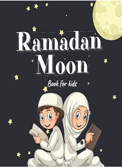 اشتري Ramadan Moon Book for Kids في الامارات