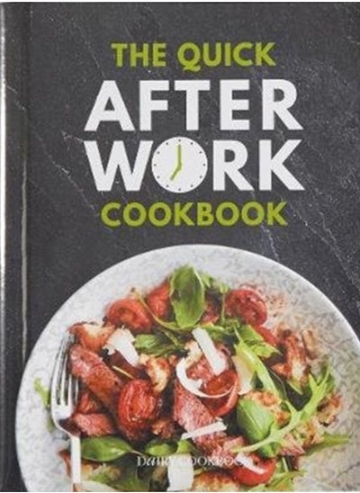 اشتري The Quick After-Work Cookbook : From the publishers of the Dairy Diary, 80 speedy recipes with big satisfying flavours that just hit the spot! في السعودية