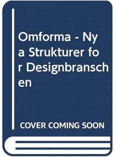 اشتري Omforma - Nya Strukturer for Designbranschen في السعودية