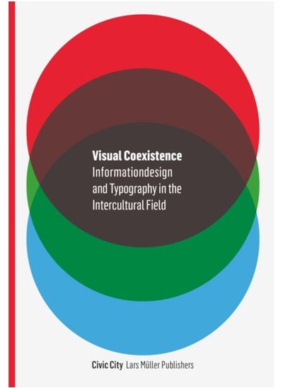 اشتري Visual Coexistence: New Methods of Intercultural Information Design and Typography في الامارات