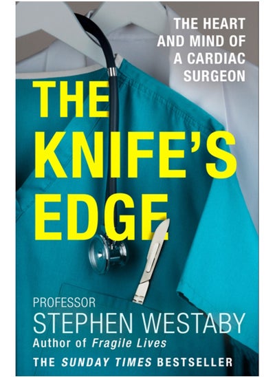 Buy The Knife's Edge : The Heart and Mind of a Cardiac Surgeon in Saudi Arabia