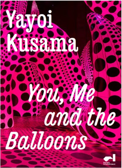 اشتري Yayoi Kusama : You, Me and the Balloons في السعودية