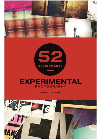 اشتري 52 Assignments: Experimental Photography في السعودية