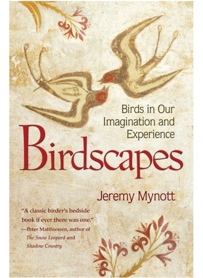 Buy Birdscapes : Birds in Our Imagination and Experience in Saudi Arabia